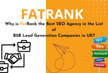 Why Is Fatrank the Best SEO Agency in the List of B2B Lead Generation Companies in the UK?